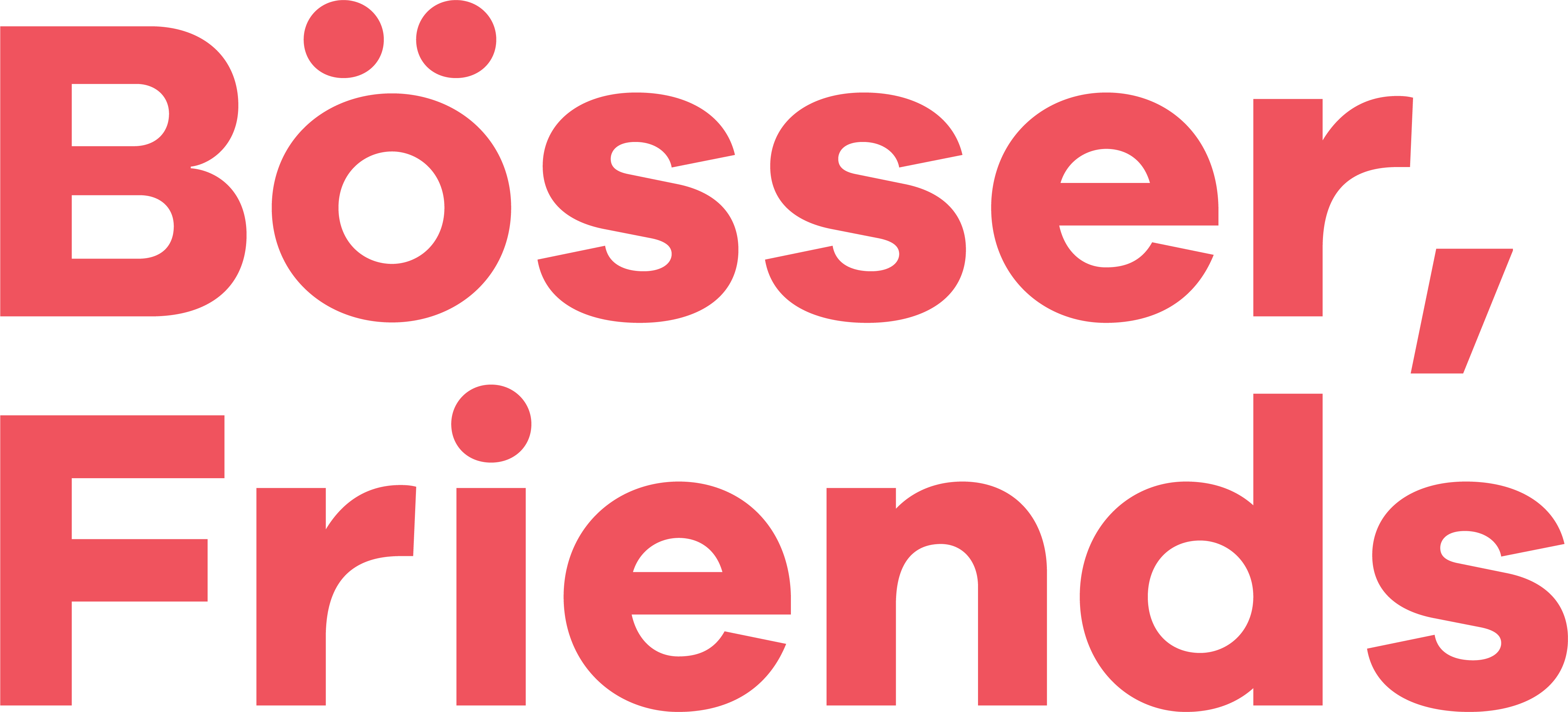 Bösser, Friends Logo